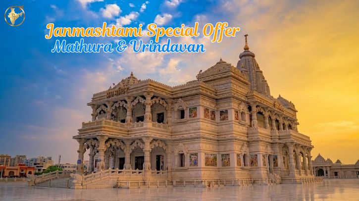 Janmashtami Special Offer Mathura & Vrindavan